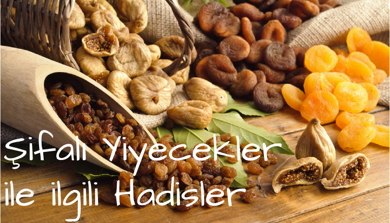 Şifalı yiyecekler ile ilgili hadisler